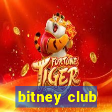 bitney club