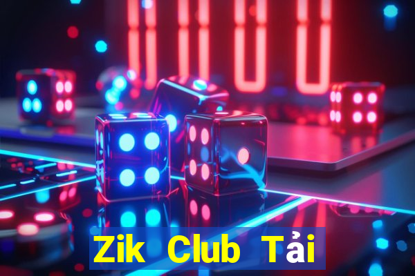 Zik Club Tải Game Bài Đổi Thưởng