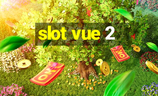 slot vue 2