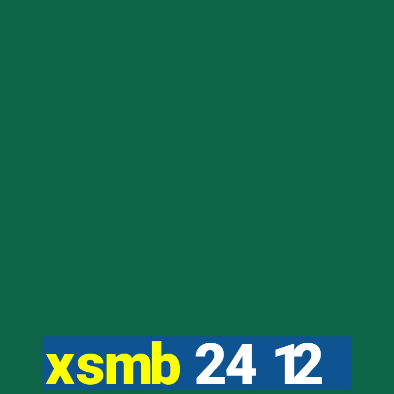 xsmb 24 12