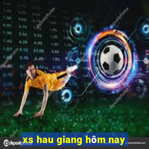 xs hau giang hom nay