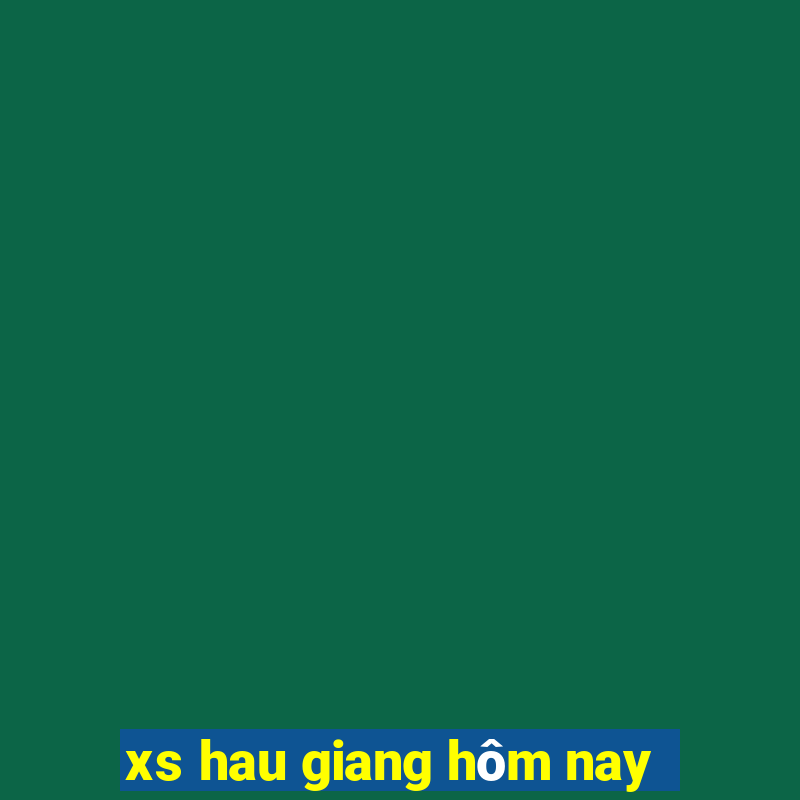 xs hau giang hom nay