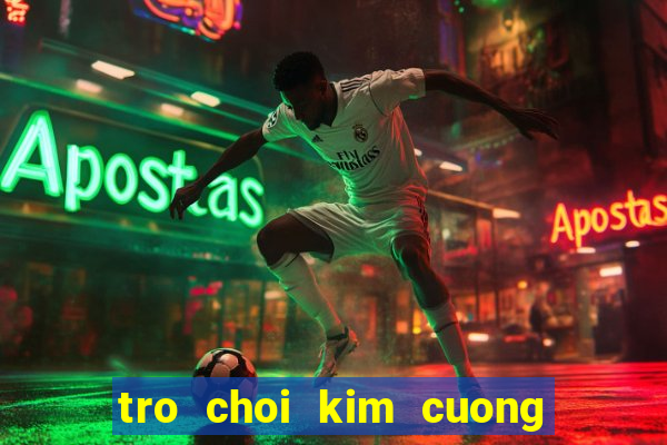 tro choi kim cuong hoang gia