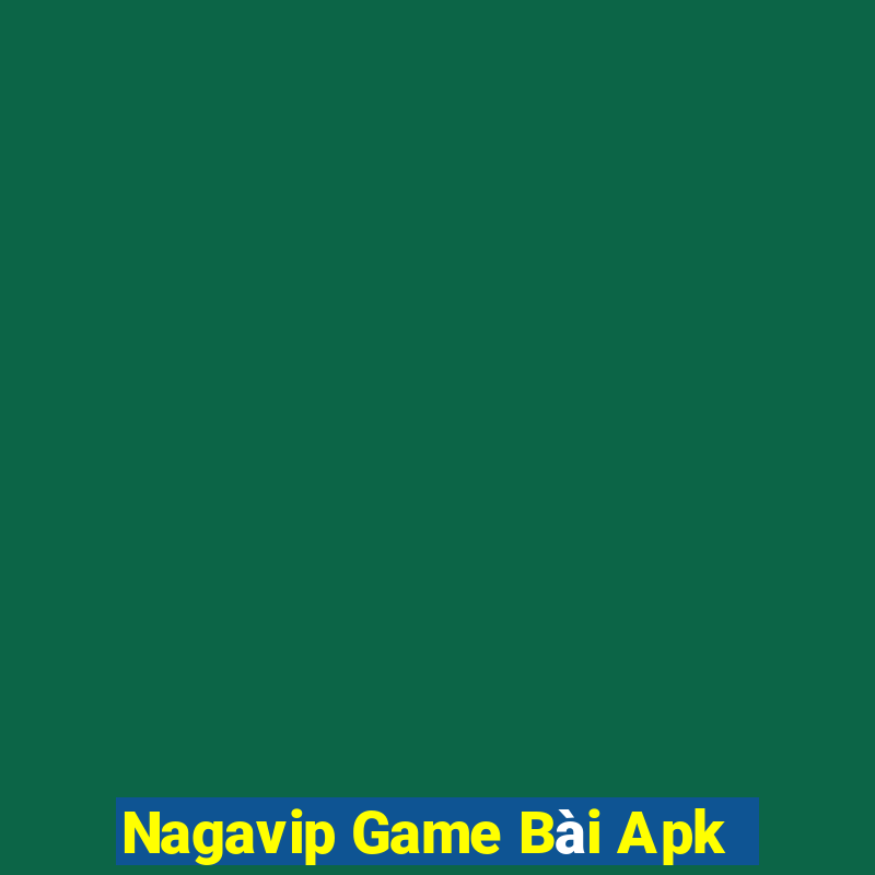 Nagavip Game Bài Apk