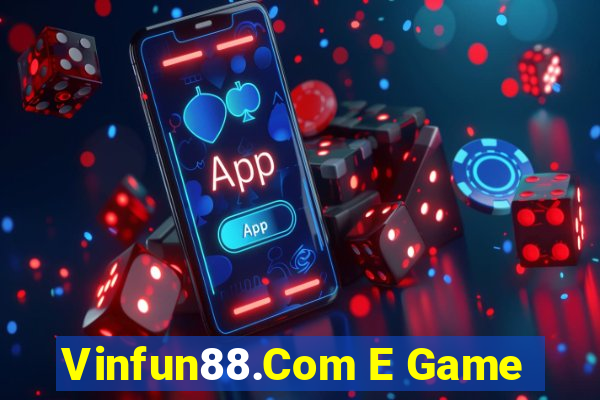 Vinfun88.Com E Game