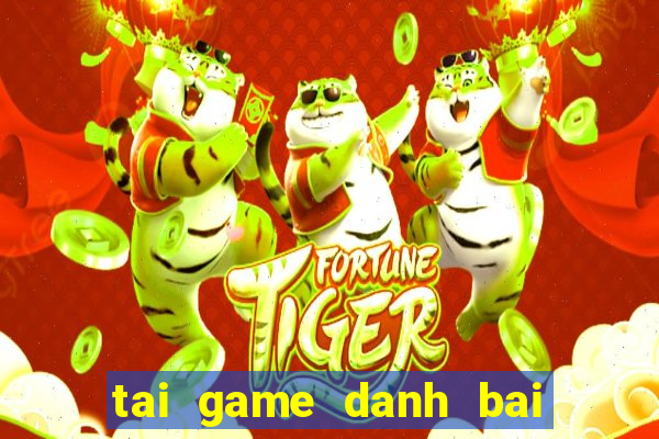 tai game danh bai phom ta la