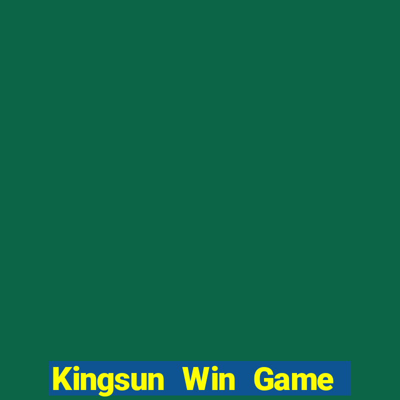 Kingsun Win Game Bài Offline Cho Pc