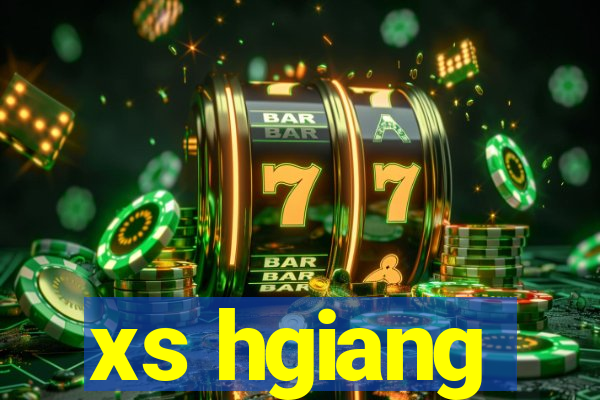 xs hgiang