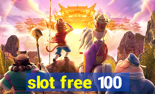 slot free 100