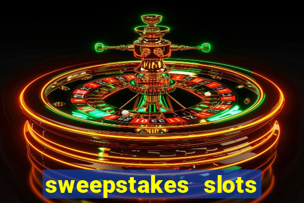 sweepstakes slots real money