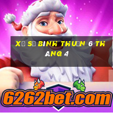 xổ số bình thuận 6 tháng 4