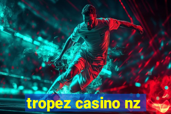 tropez casino nz