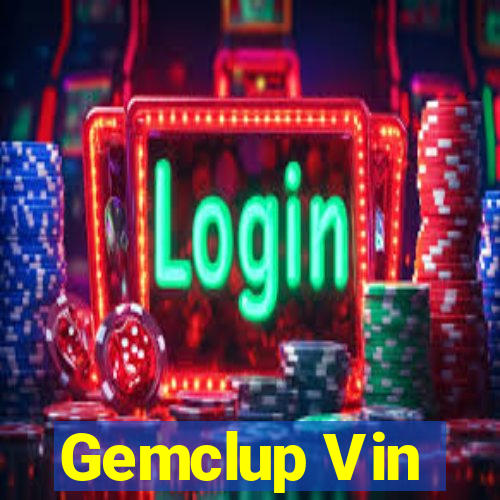 Gemclup Vin