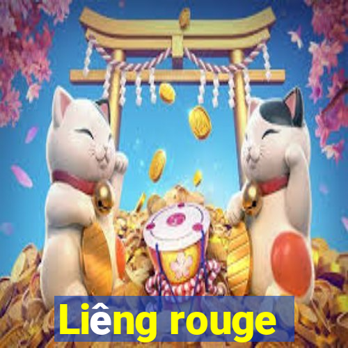 Liêng rouge