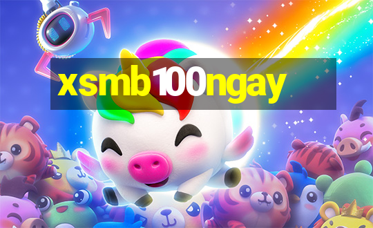 xsmb100ngay