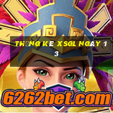 Thống kê XSGL ngày 13