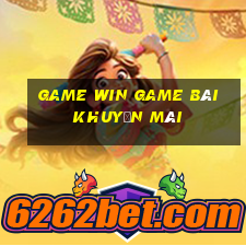 Game Win Game Bài Khuyến Mãi