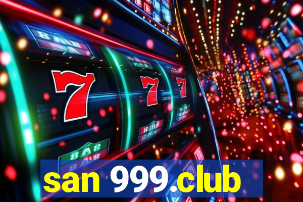 san 999.club