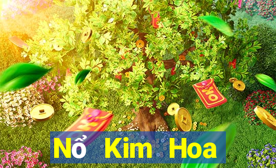 Nổ Kim Hoa thấp tặng tiền