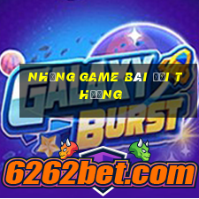 những game bài đổi thưởng