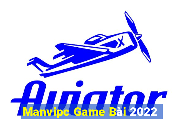 Manvipc Game Bài 2022