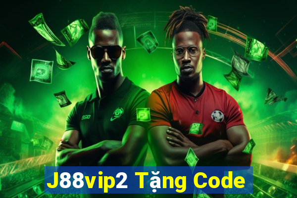 J88vip2 Tặng Code