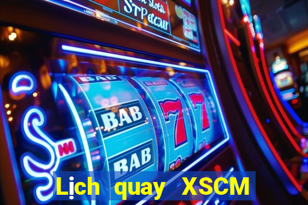 Lịch quay XSCM ngày 3