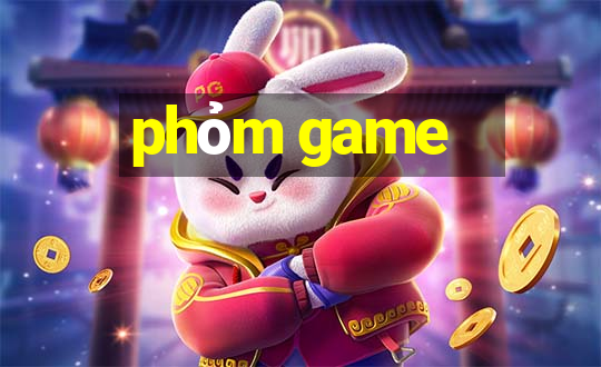 phỏm game