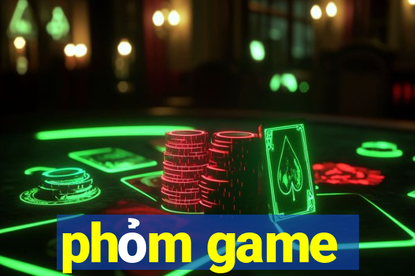 phỏm game