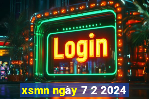 xsmn ngày 7 2 2024