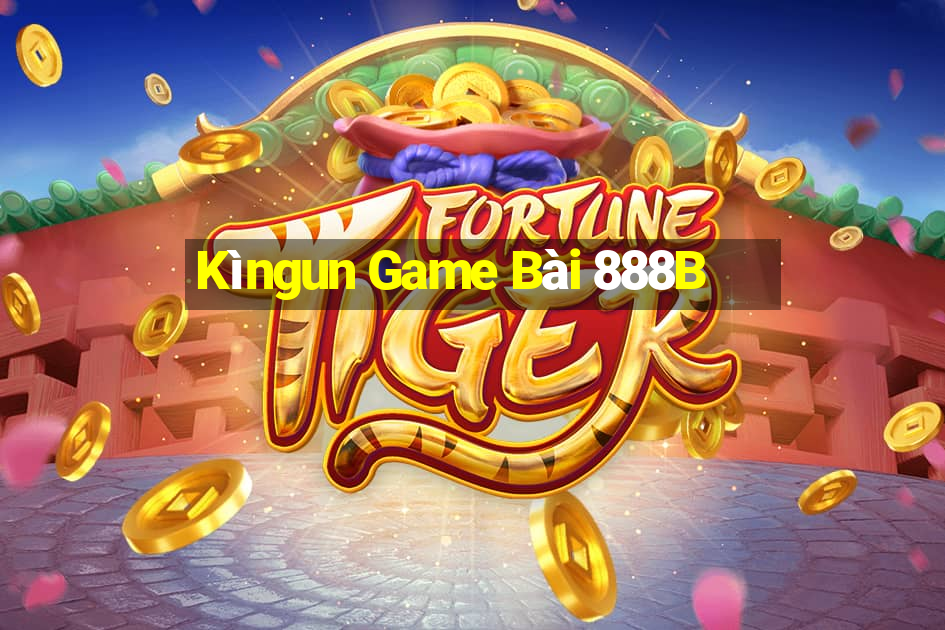 Kìngun Game Bài 888B