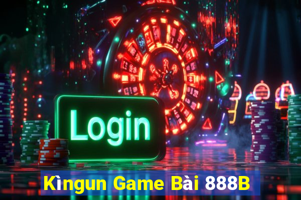 Kìngun Game Bài 888B