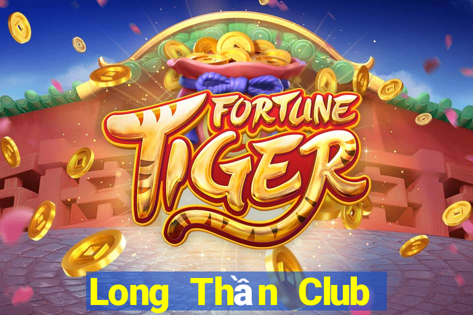 Long Thần Club Game Bài V52