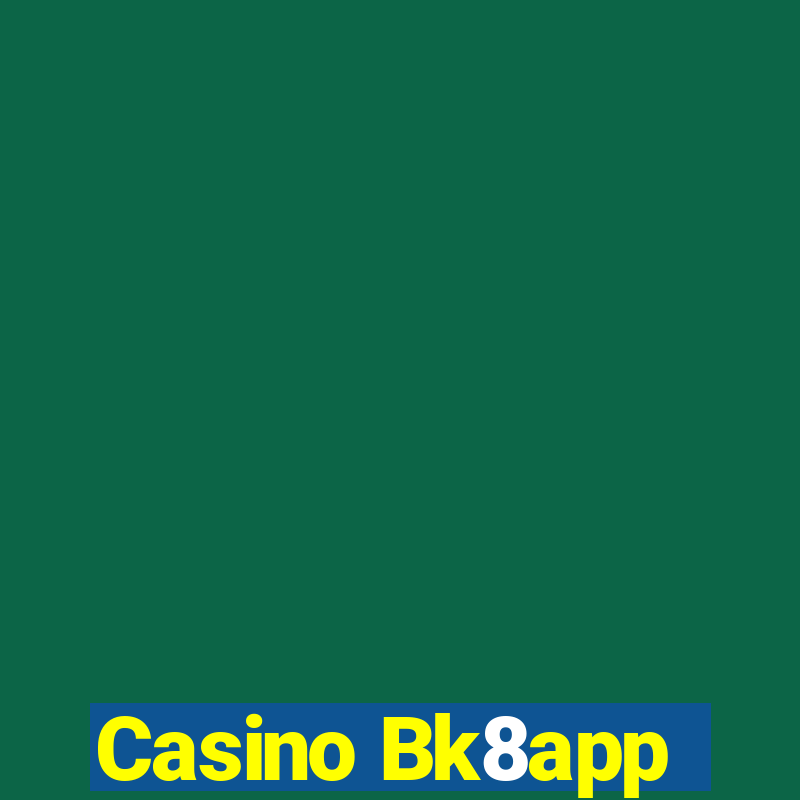 Casino Bk8app