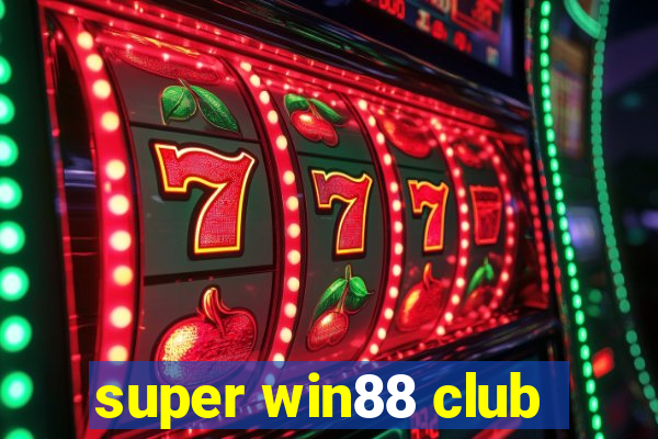 super win88 club