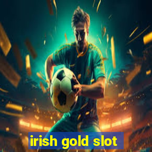 irish gold slot