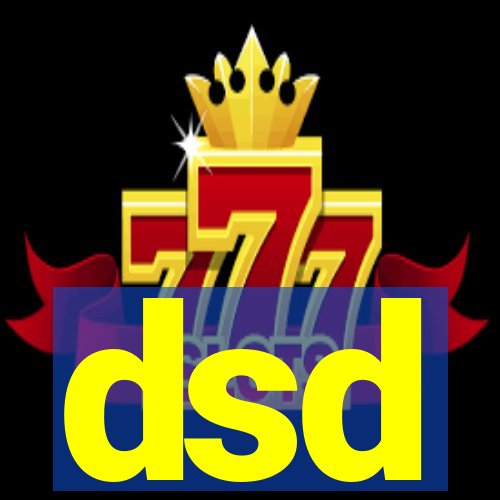 dsd