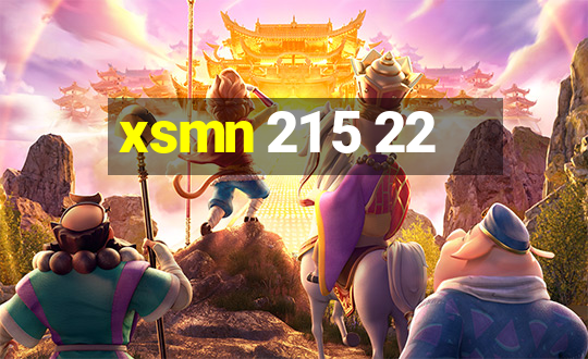 xsmn 21 5 22