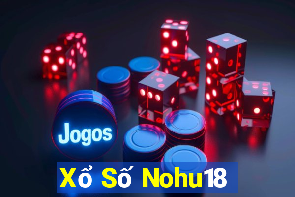 Xổ Số Nohu18