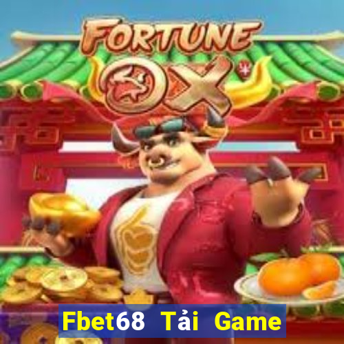 Fbet68 Tải Game Bài Đổi Thưởng