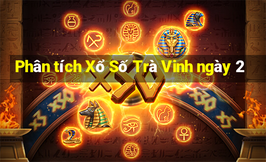 Phân tích Xổ Số Trà Vinh ngày 2