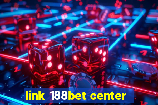 link 188bet center