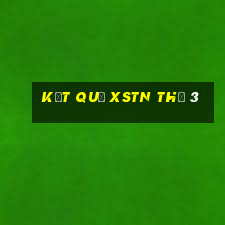 Kết quả XSTN Thứ 3