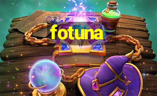 fotuna