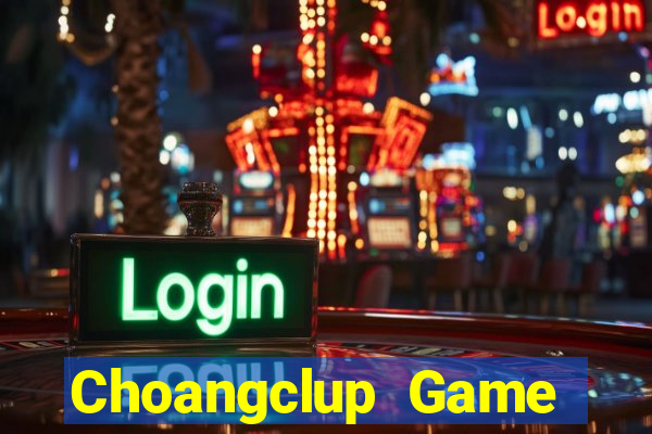 Choangclup Game Bài Rồng Xanh