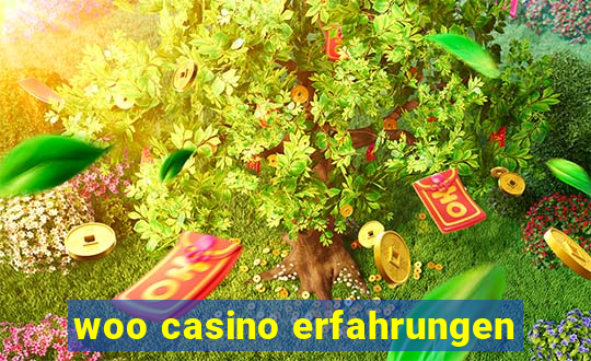 woo casino erfahrungen