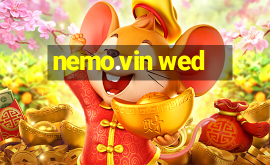 nemo.vin wed