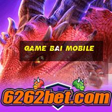 game bài mobile