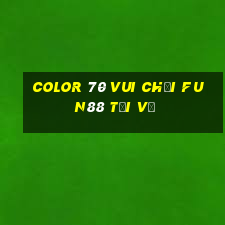 Color 70 Vui chơi Fun88 tải về