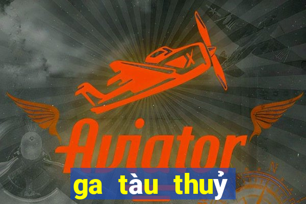 ga tàu thuỷ thanh đa